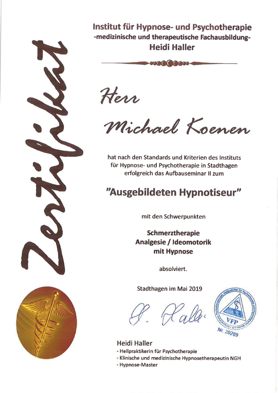 Zertifikat des Instituts für Hypnose- und Psychotherapie für Herrn Michael Koenen als "Ausgebildeter Hypnotiseur" mit Schwerpunkten Schmerztherapie, Analgesie und Ideomotorik mit Hypnose