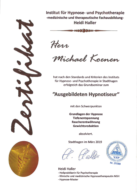 Zertifikat des Instituts für Hypnose- und Psychotherapie für Herrn Michael Koenen über die erfolgreiche Grundausbildung zum "Ausgebildeten Hypnotiseur"
